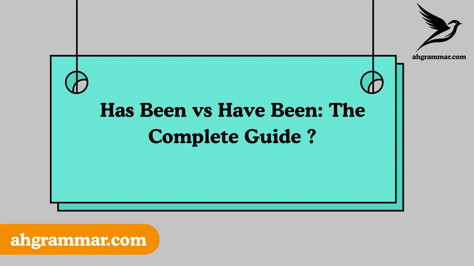 Has Been vs Have Been: The Complete Guide ?