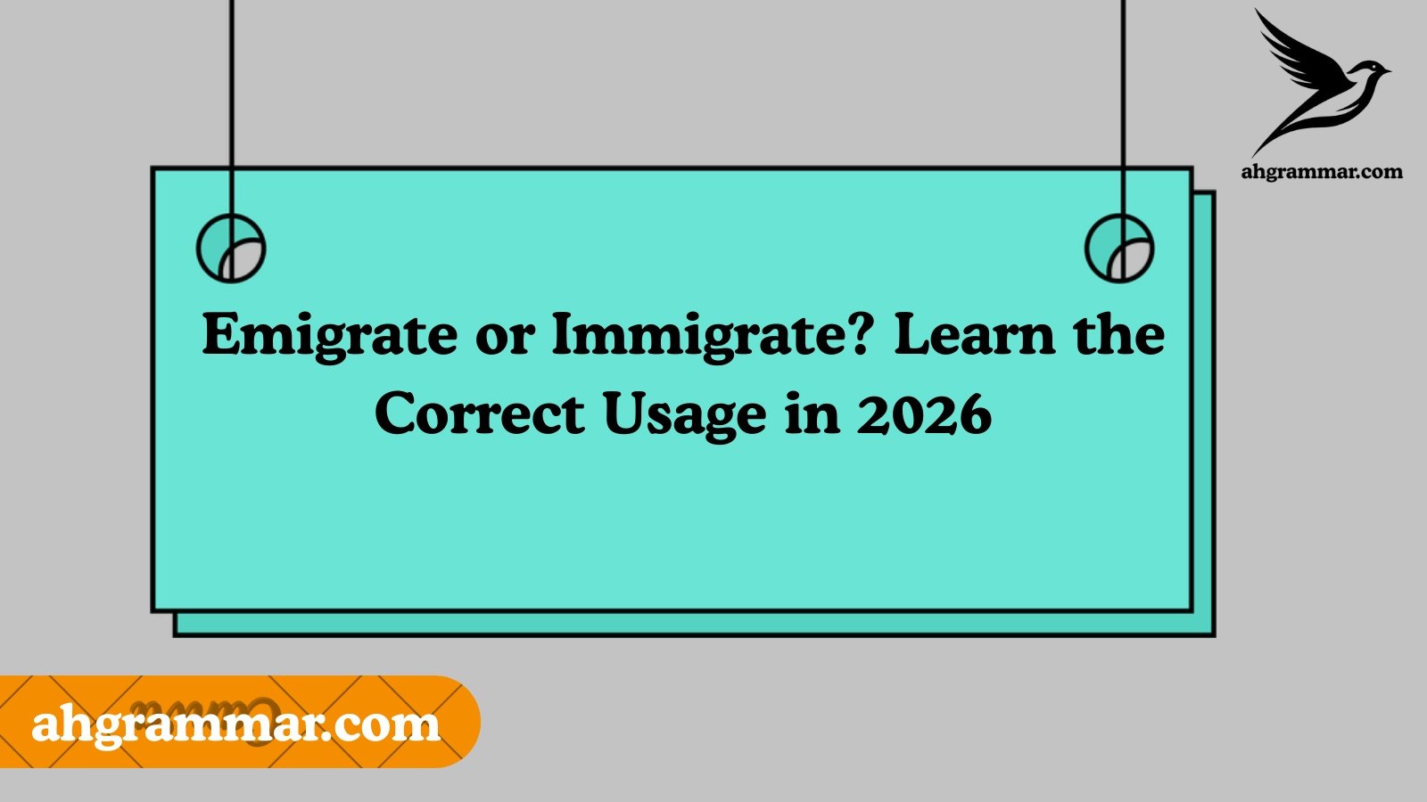 Emigrate or Immigrate? Learn the Correct Usage in 2026