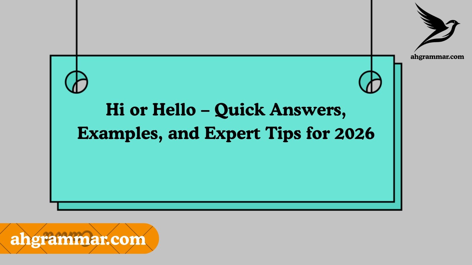 Hi or Hello – Quick Answers, Examples, and Expert Tips for 2026