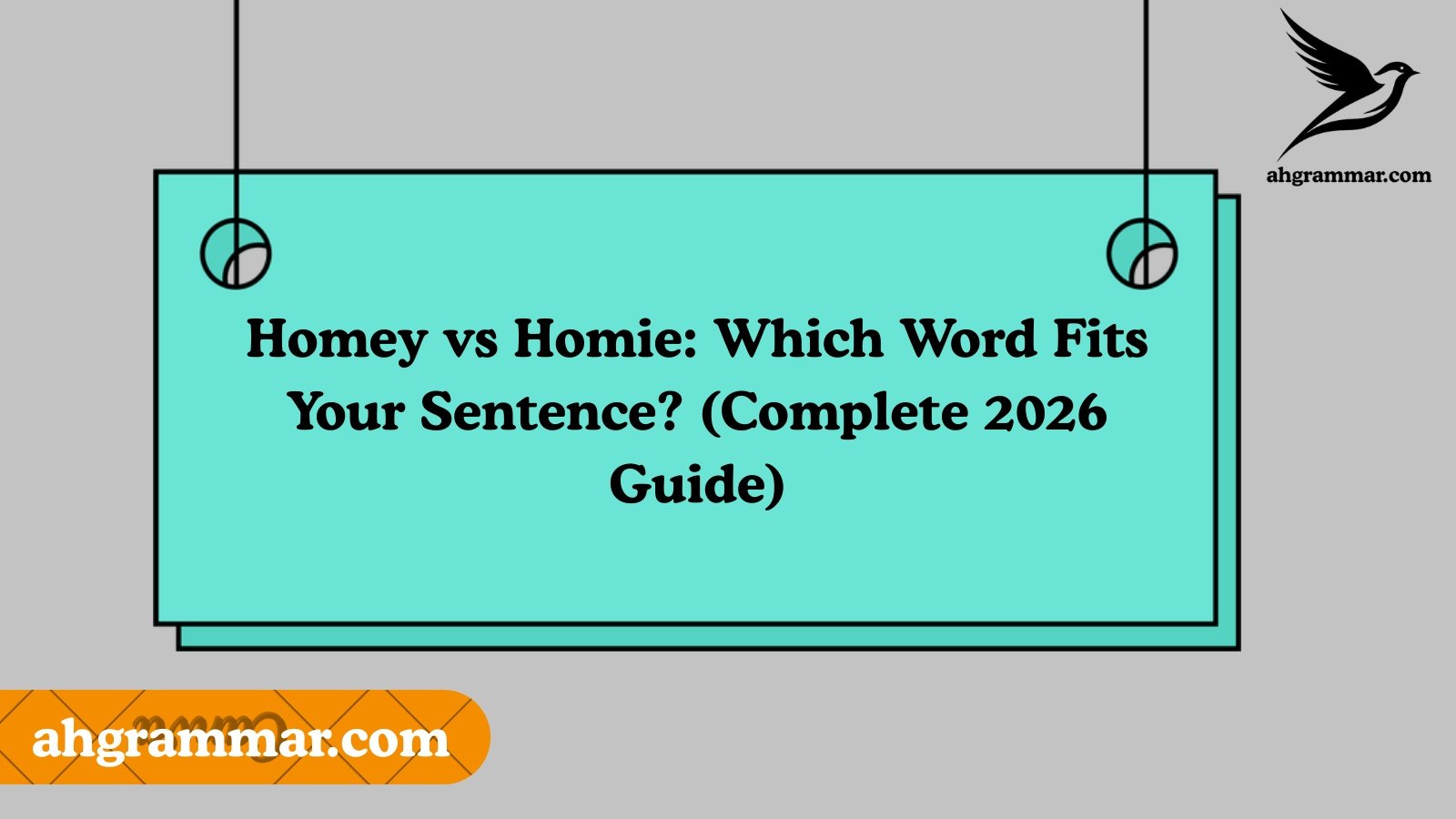 Homey vs Homie: Which Word Fits Your Sentence? (Complete 2026 Guide)