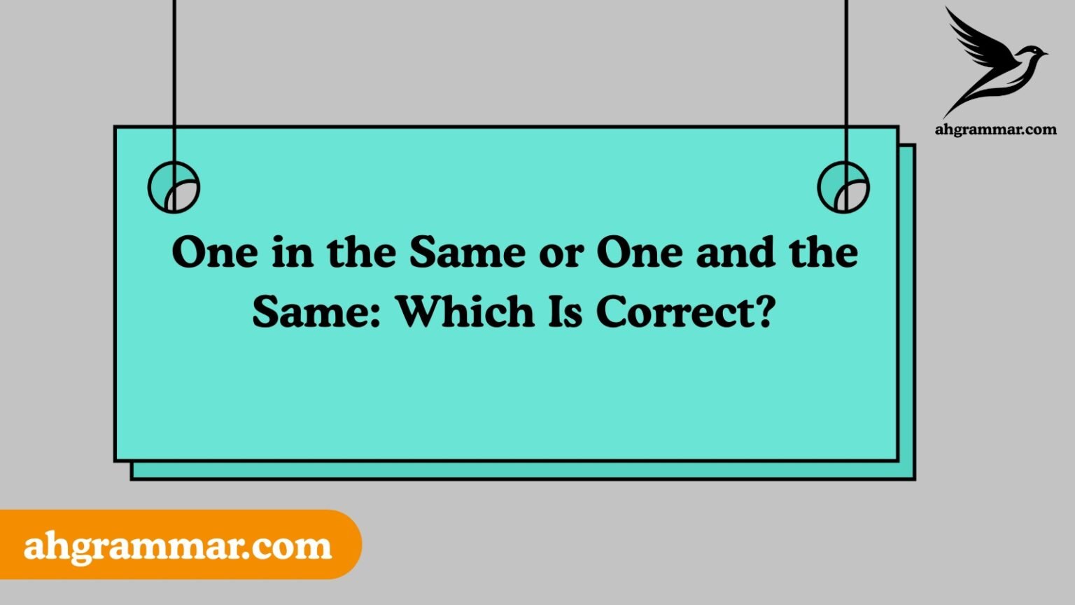 One in the Same or One and the Same: Which Is Correct?