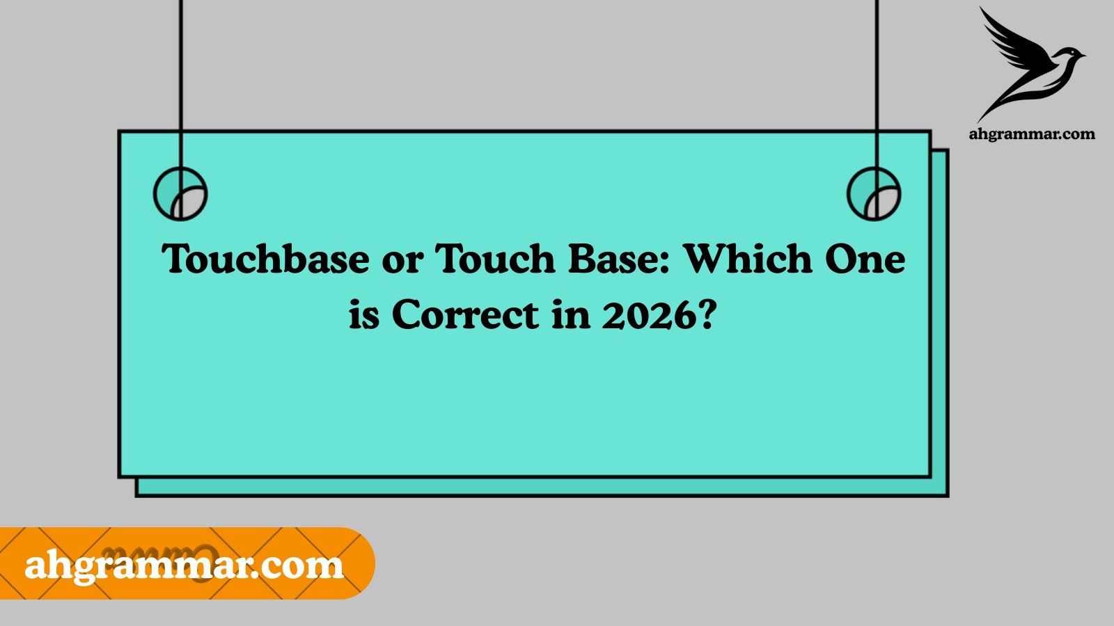 Touchbase or Touch Base: Which One is Correct in 2026?