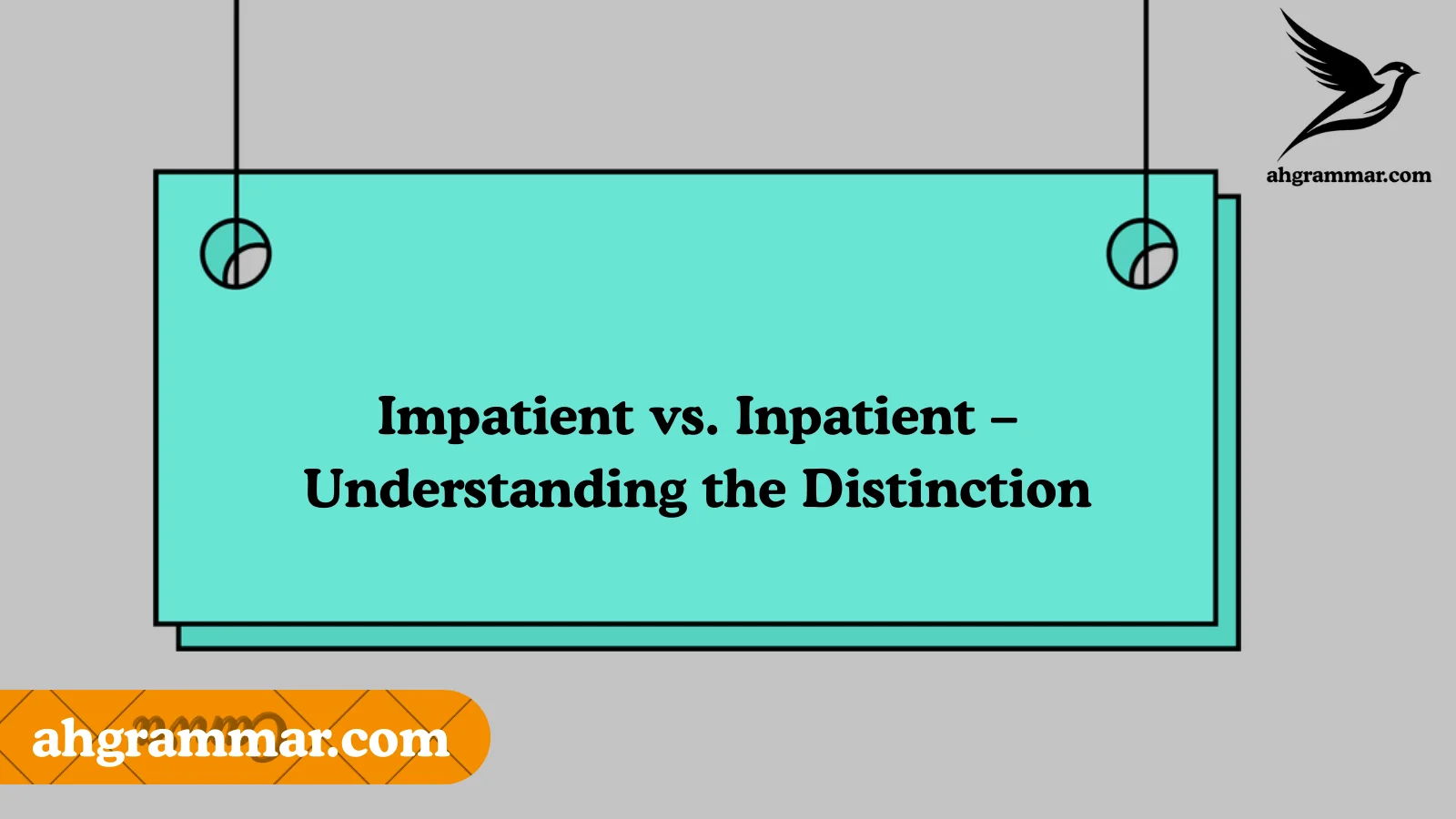 Impatient vs. Inpatient