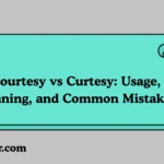 Courtesy vs Curtesy