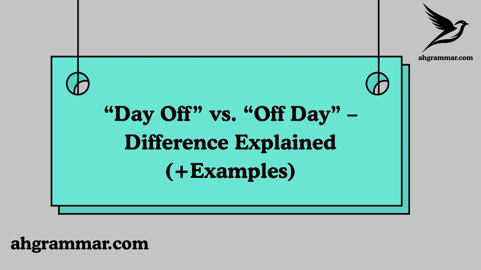 “Day Off” vs. “Off Day” – Difference Explained (+Examples)