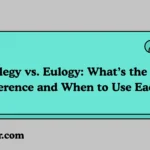 Elegy vs. Eulogy