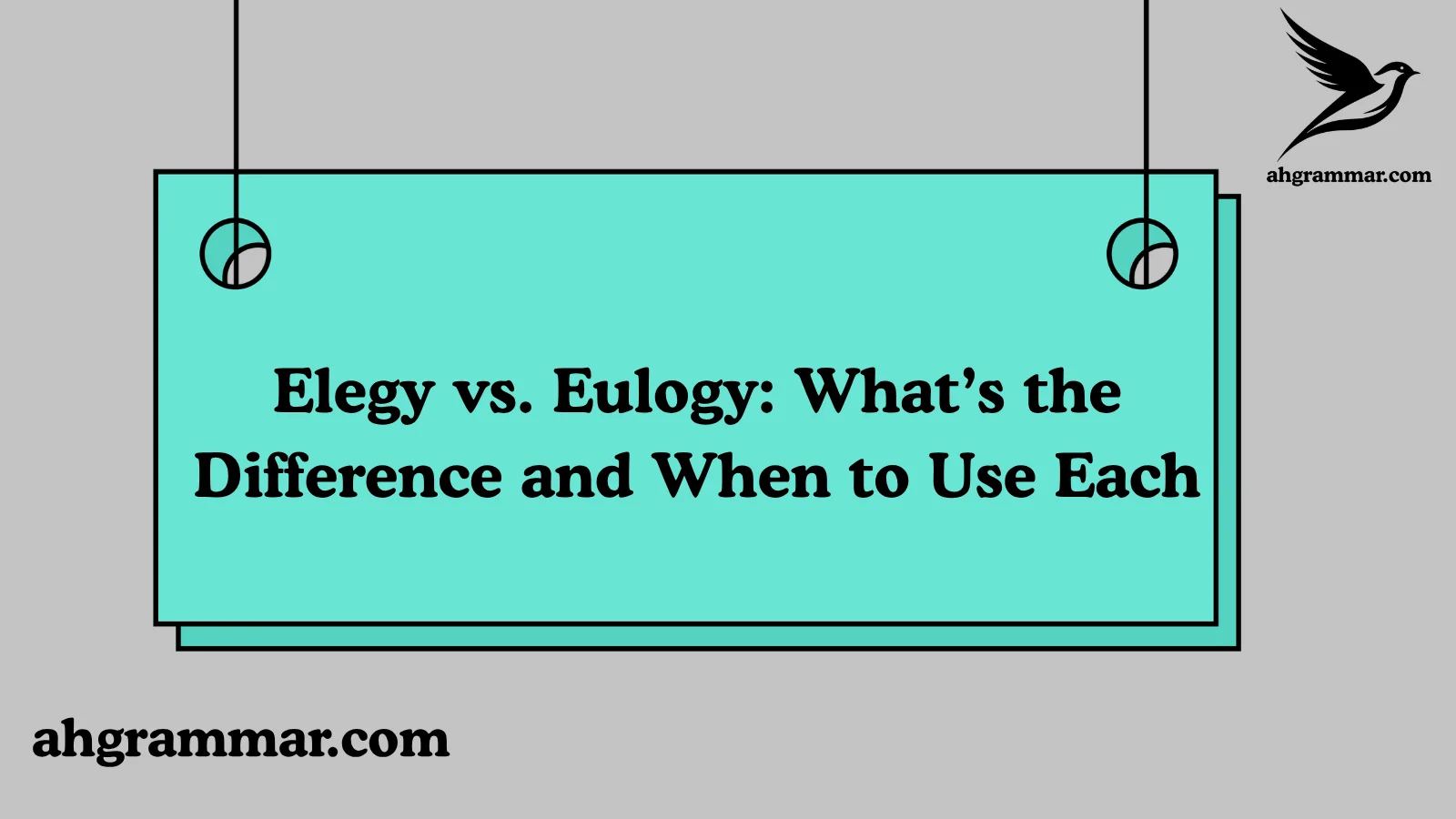 Elegy vs. Eulogy