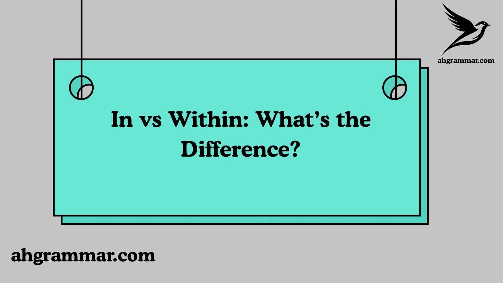 In vs Within: What’s the Difference?