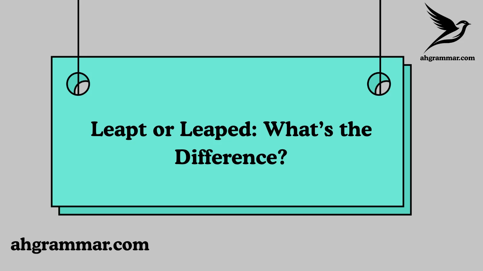 Leapt or Leaped: What’s the Difference?