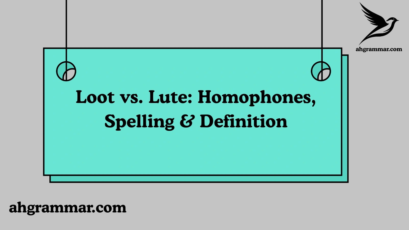 Loot vs. Lute: Homophones, Spelling & Definition