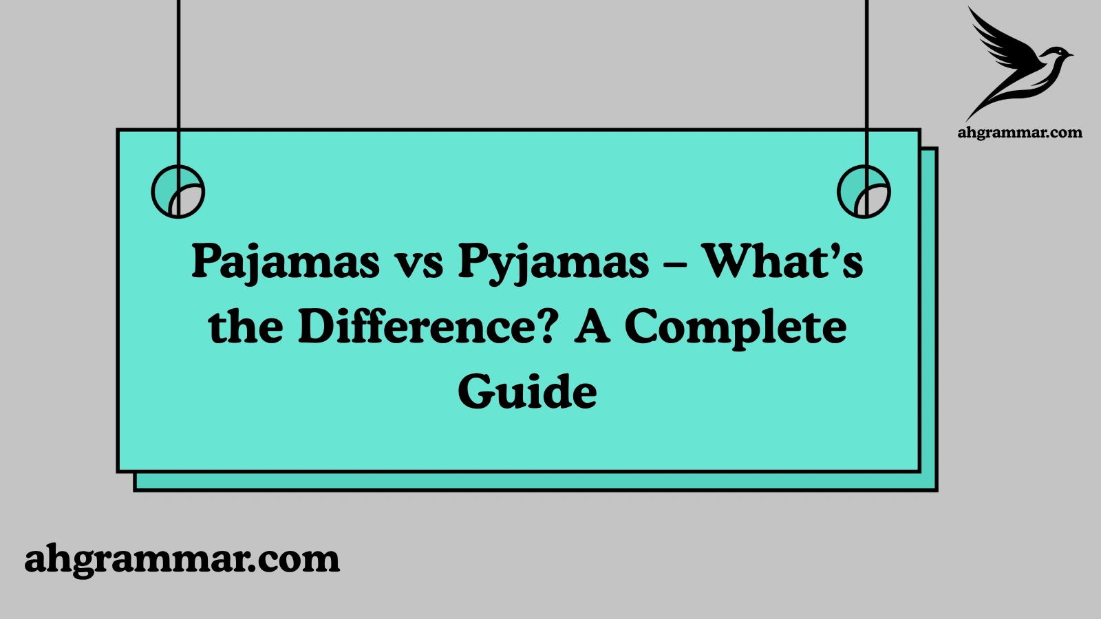 Pajamas vs Pyjamas – What’s the Difference? A Complete Guide