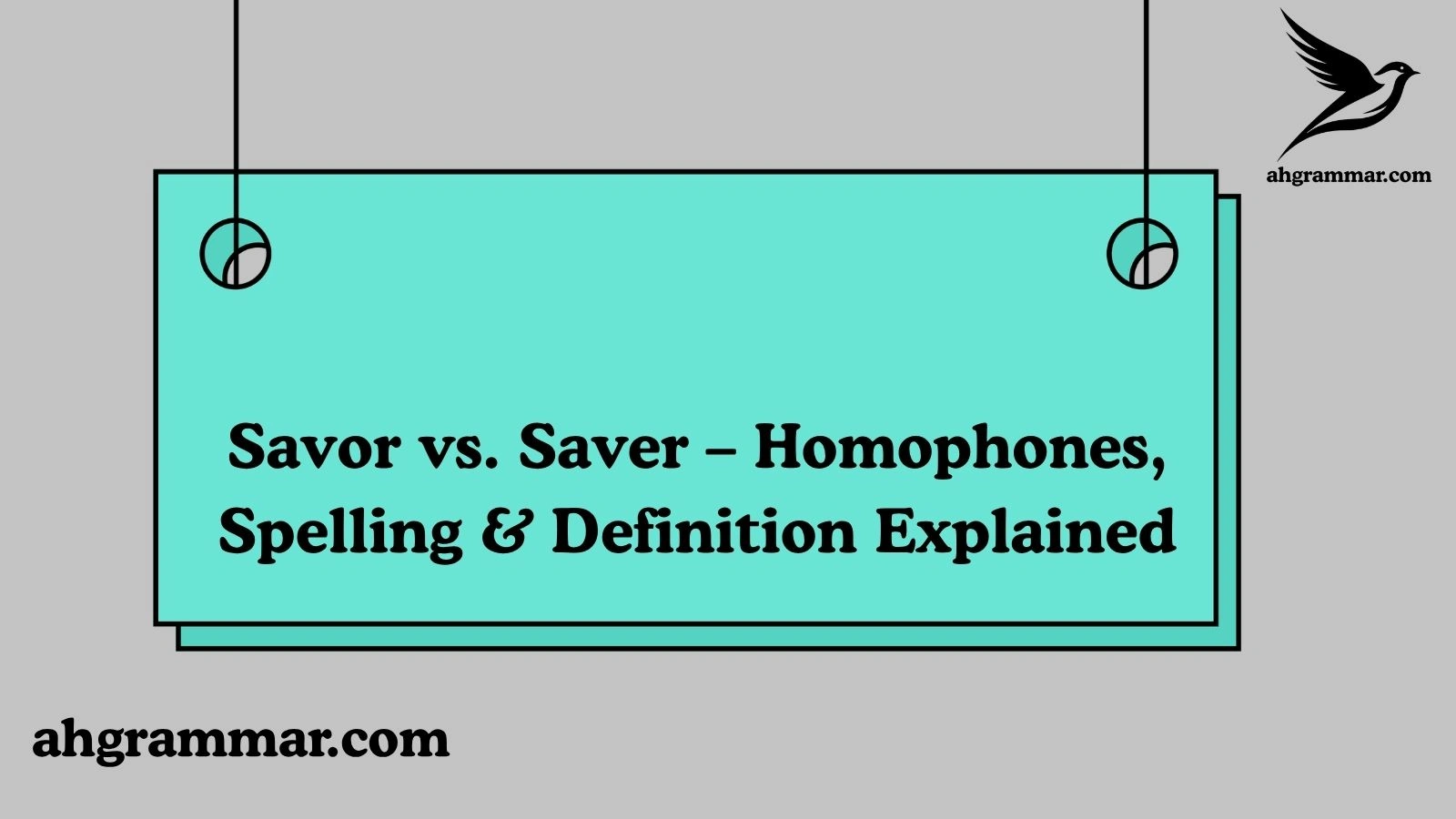 Savor vs. Saver