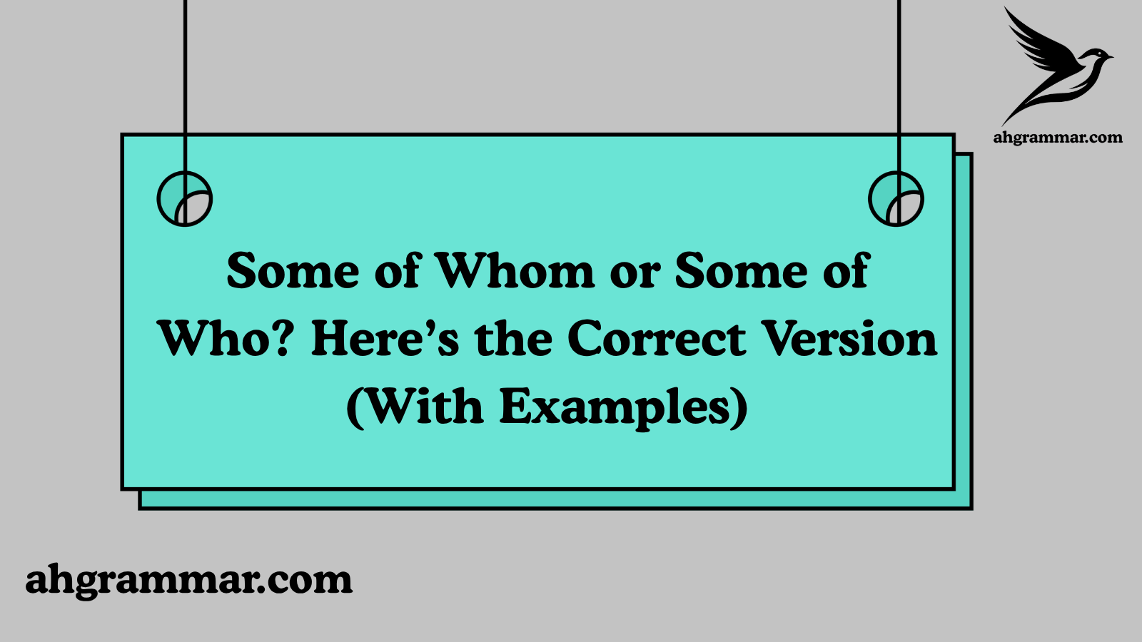 Some of Whom or Some of Who? Here’s the Correct Version (With Examples)