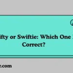 Swifty or Swiftie: Which One Is Correct?