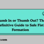Thumb In or Thumb Out?